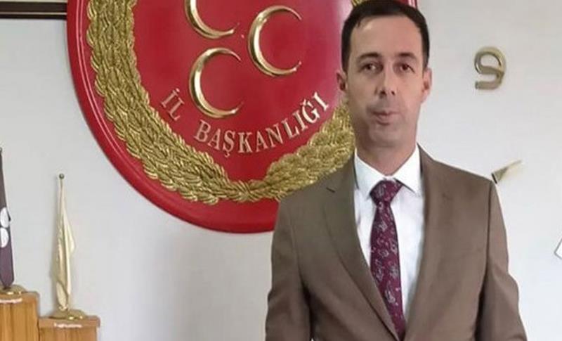 MHP İL BAŞKANI KAYAALP ‘ÇOCUĞA İSTİSMAR’DAN BERAAT ETTİ