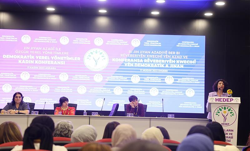 HEDEP’TEN KADIN KONFERANSI: BİZDEN ÇALINANLARI GERİ ALACAĞIZ