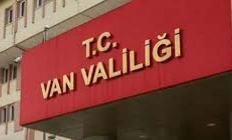 VAN VALİLİĞİNDEN 15 GÜNLÜK ETKİNLİK YASAĞI