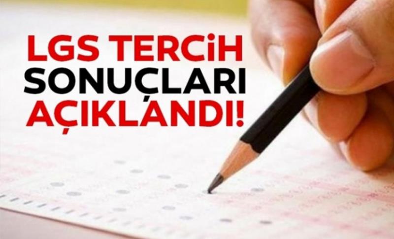 LGS YERLEŞTİRME SONUÇLARI AÇIKLANDI