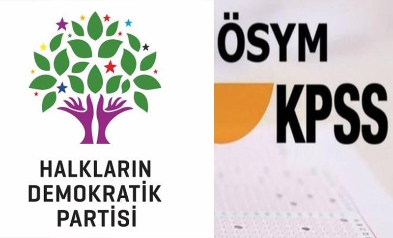 HDP KPSS SORULARINA İLİŞKİN MECLİS ARAŞTIRMASI AÇILMASINI ÖNERDİ